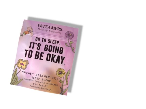 'Go To Sleep.  It's Going To Be Okay.' Shower Steamer - Image 5