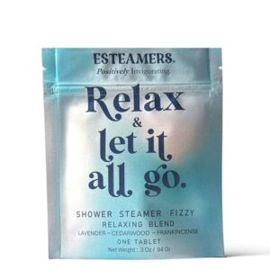 'Relax & Let It All Go.' Shower Steamer