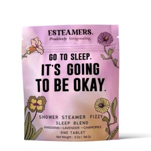 'Go To Sleep.  It's Going To Be Okay.' Shower Steamer